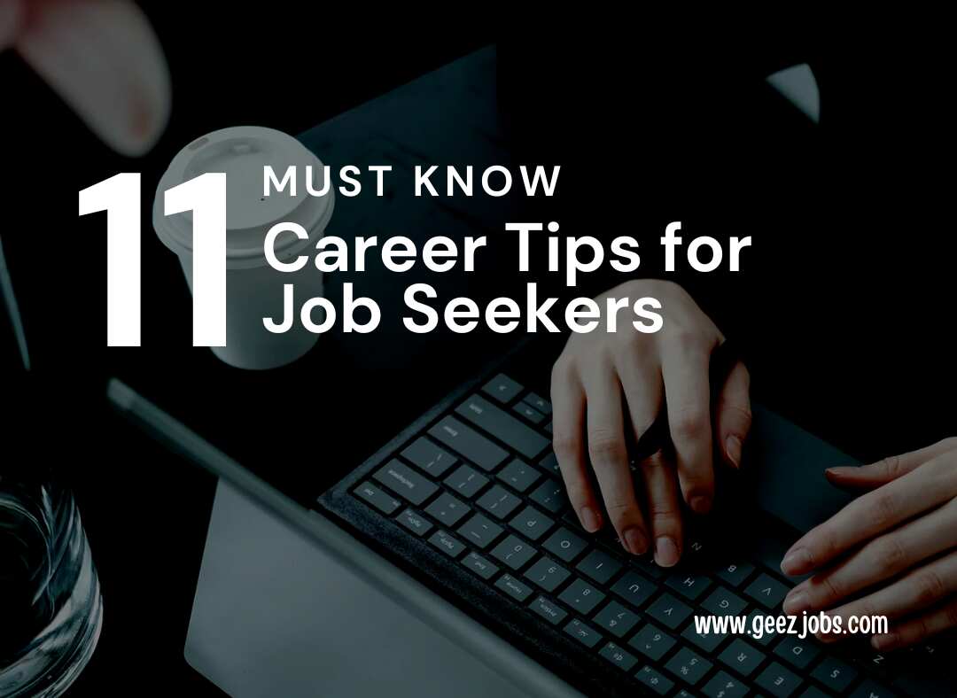 11 must know career tips for job seekers in ethiopia