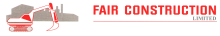 FAIR CONSTRUCTION LIMITED